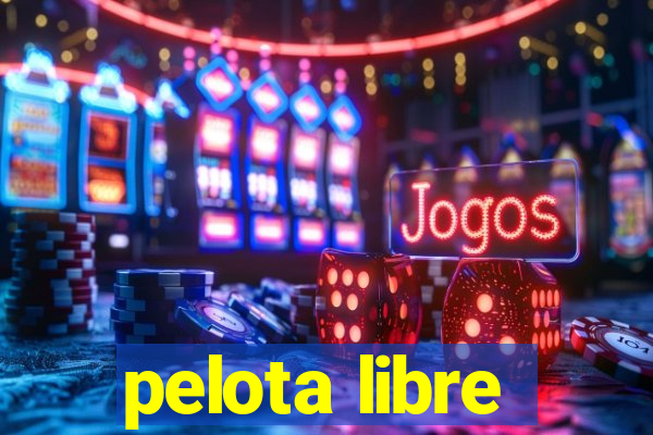 pelota libre